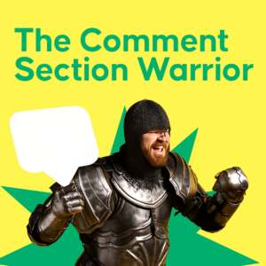 Comment Warrior Persona